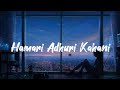 Hamari Adhuri Kahani [LYRICS] Full Song Arijit-singh Jeet Gannguli