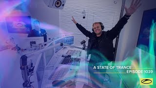 A State Of Trance Episode 1039 - Armin Van Buuren (Astateoftrance )