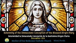 Solemnidad la Inmaculada Concepción de la Santísima Virgen María - Santa Misa