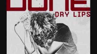 Watch Dune Dry Lips video