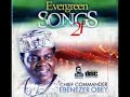 Chief Commander Ebenezer Obey - Ojo Ibukun Yio Ro