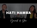 HATI HAMBA (Yusach & Stevi) #SaatMenyembah