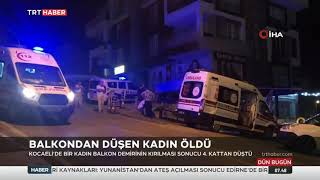 Kocaeli'de Balkondan Düşen Kadın Öldü 2.08.2021 TURKEY