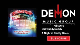Watch Showaddywaddy A Night At Daddy Gees video