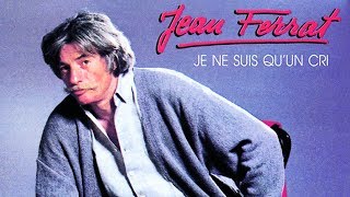 Watch Jean Ferrat Je Ne Suis Quun Cri video
