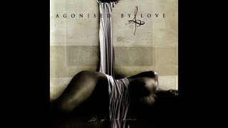 Watch Agonised By Love My Sweet November video