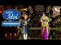 Nachiket और Anjali ने Roles Reverse पे दिया एक Special Performance! | Indian Idol Season 12