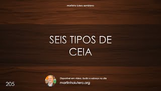 Martinho Lutero Semblano - Seis tipos de ceia