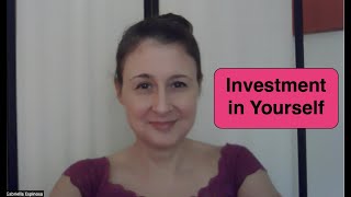 Investment in Yourself