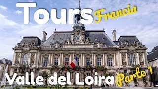 LLEGANDO A TOURS, VALLE DEL LOIRA PARTE 1 ︱ FRANCIA 🇫🇷︱ Roadtrip Parte #16 ︱ De Viaje con Armando