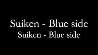 Suiken - Blue Side