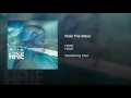 Ride The Wave Video preview