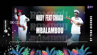 Nady Feat Chaga Mbalambou