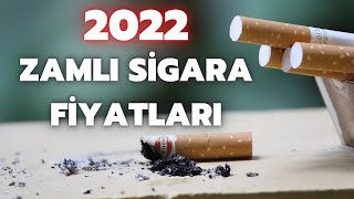 2022 Zamlı Sigara Fiyatları !