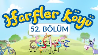 Harfler Köyü - 52.Bölüm