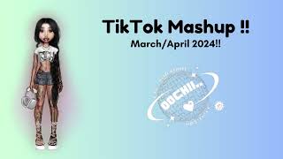 TikTok Mashup, March/April 2024. NOT CLEAN