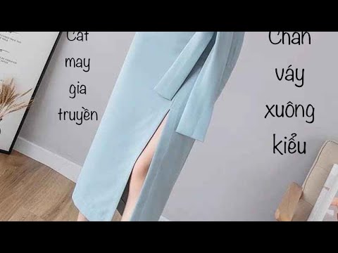 Thiết kế chân váy xuông kiểu Và Có lơ p 2