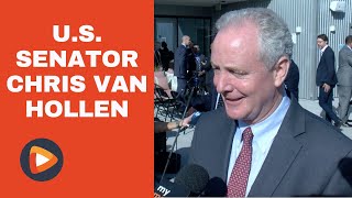 森. Van Hollen Will ‘Continue to Push for the Kind of State and Country That We Want’