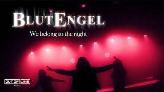 Blutengel - We Belong To The Night