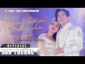 LK ĐÊM CÔ ĐƠN - NẾU PHÔI PHA NGÀY MAI || ĐAN TRƯỜNG FT CẨM LY || ALBUM BO BOLERO