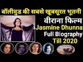 Veerana movie actress Jasmine dhunna full Biography | वीराना फिल्म की हीरोइन Jasmine की पूरी जानकारी