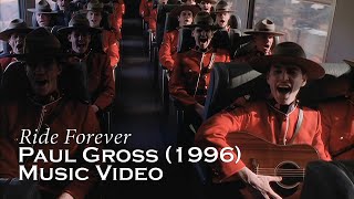 Watch Paul Gross Ride Forever video