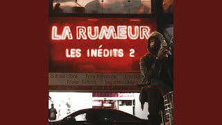 Watch La Rumeur Te Laisse Donc Pas Aller video