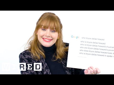 Bryce Dallas Howard Answers the Web's Most Searched Questions | WIRED