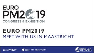 Euro PM2019 Congress & Exhibition - Meet with us in Maastricht