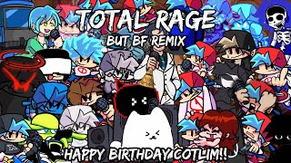 Total Rage [Bf Remix] [Cotlim Birthday Mashup]|Mashup By Heckinlebork