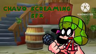 Chavo Screaming Sfx