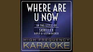 Where Are U Now Instrumental Version Where Are U Now Instrumental Version