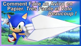 Comment faire un avion en papier. C'est facile à faire Et ça vole beaucoup! Avion #1