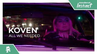 Watch Koven All We Needed video