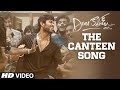 Canteen Video Song - Dear Comrade | Telugu | Vijay Deverakonda | Rashmika | Bharat Kamma