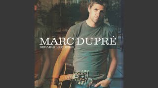 Watch Marc Dupre Notre Monde video