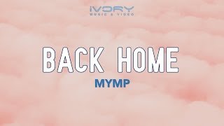 Watch Mymp Back Home video