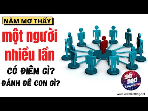 Nằm mơ thấy một người nhiều lần có điềm gì? | Asianbetting.net