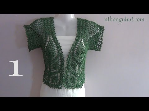 Crochet bolero tutorial (Eng sub) I Hướng dẫn cách móc áo khoác họa tiết trái dâu cho nữ (1/2)
