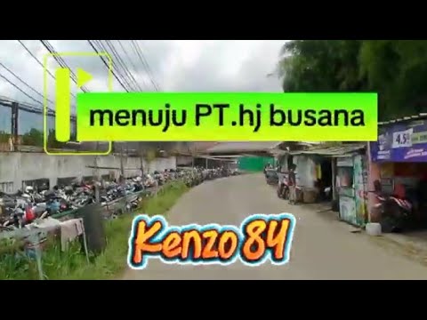 Menuju PT.HJ BUSANA