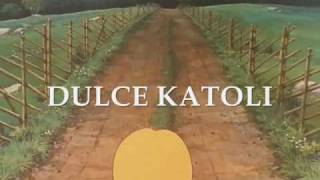 "Dulce Katoli" I