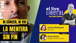 21:00 hrs. El Live Liberal: La mentira sin fin.