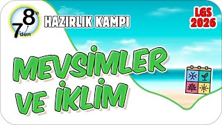 Mevsimler Ve İklim 7Den 8E Hazırlık Kampı