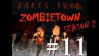 TALES FROM ZOMBIETOWN - S2 Episode (11)