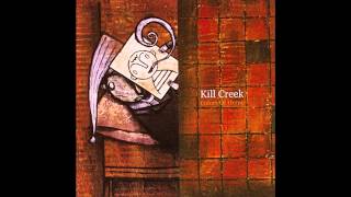 Watch Kill Creek Kathleen video