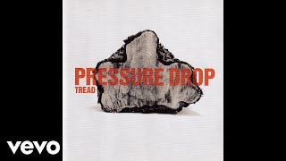 Watch Pressure Drop Unconditional video