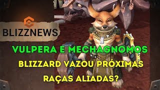 Blizzard Vazou Novas Raças Aliadas?! VULPERA E MECHANOGNOMOS? World of Warcraft