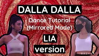 Itzy Dalla Dalla- Dance Tutorial Lia Version