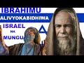 IBRAHIM ALIVYOKABIDHIWA ISRAEL/KAANANI NA MUNGU