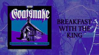 Watch Goatsnake Breakfast With The King video